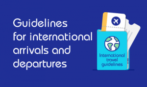 Updated international travel guidelines