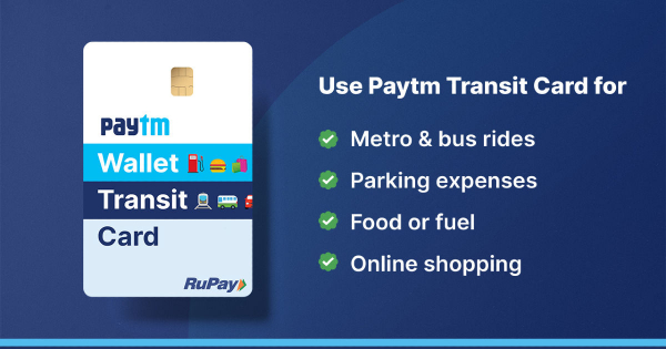 Paytm with a transit card that can be used for any purpose
